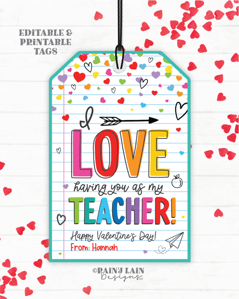 Teacher Valentine Gift Tag, Valentine's Day Gift From Student, Love Having You As My Teacher, Kids Valentine Cards for Teachers, Printable