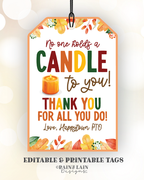 Editable No one Holds a Candle To You Tag Template, Fall Appreciation Gift, Pumpkin Candle, Autumn, Thanksgiving Teacher Employee Staff PTO