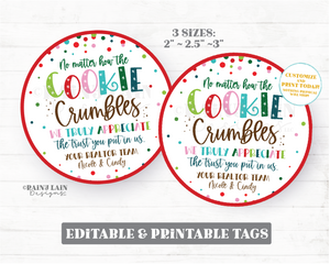 No Matter How the Cookie Crumbles Realtor Tag Christmas Appreciation Thank you gift Holiday Staff Teacher Editable Round Circle