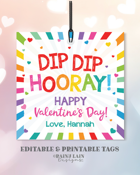 Dip Dip Hooray Tag Happy Valentine's Day Candy Dip Fun Preschool Classroom Printable Kids Candy Valentine Tag Editable Easy Valentine