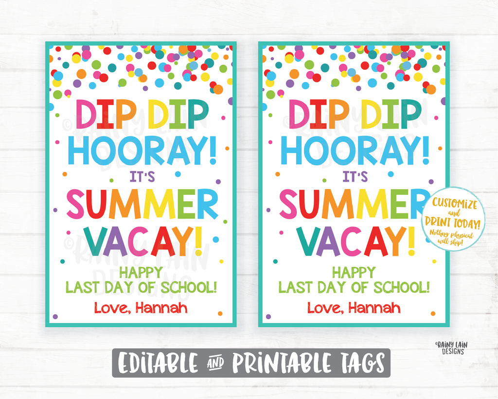 Dip Dip Hooray It's Summer Vacay End of School Year Gift Tags Preschoo ...