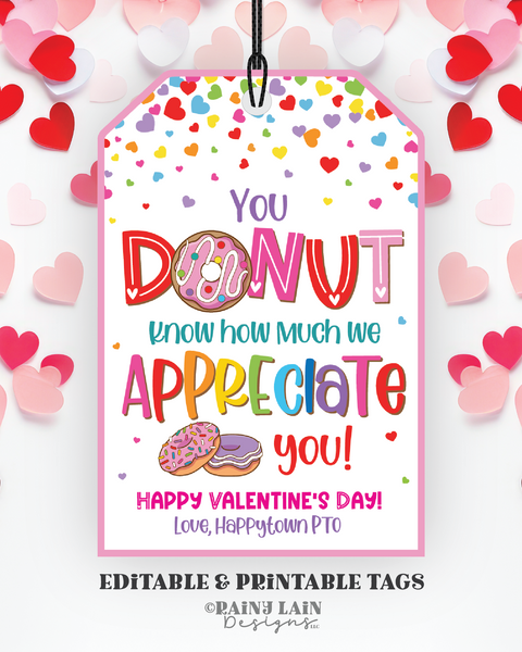 Editable Valentine's Day Donut Gift Tag, Appreciate Valentine, Donut Know, Nurse, Staff, Employee, Teacher Appreciation, School PTO