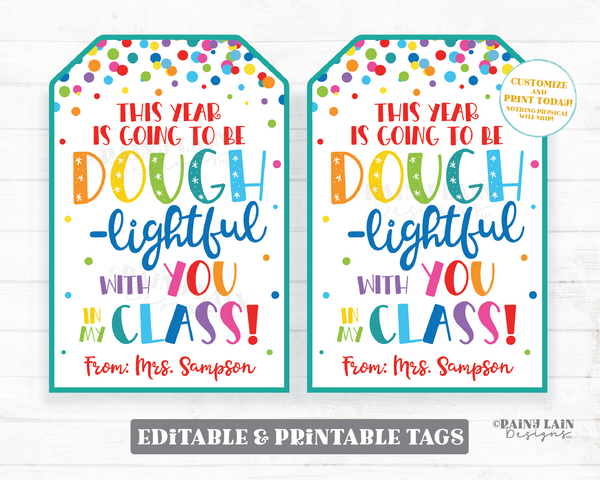 Dough-lightful School Year Tag, Play dough, Playdough, Editable First Day, 1st Back to School Gift Doh Classroom Student From Teacher