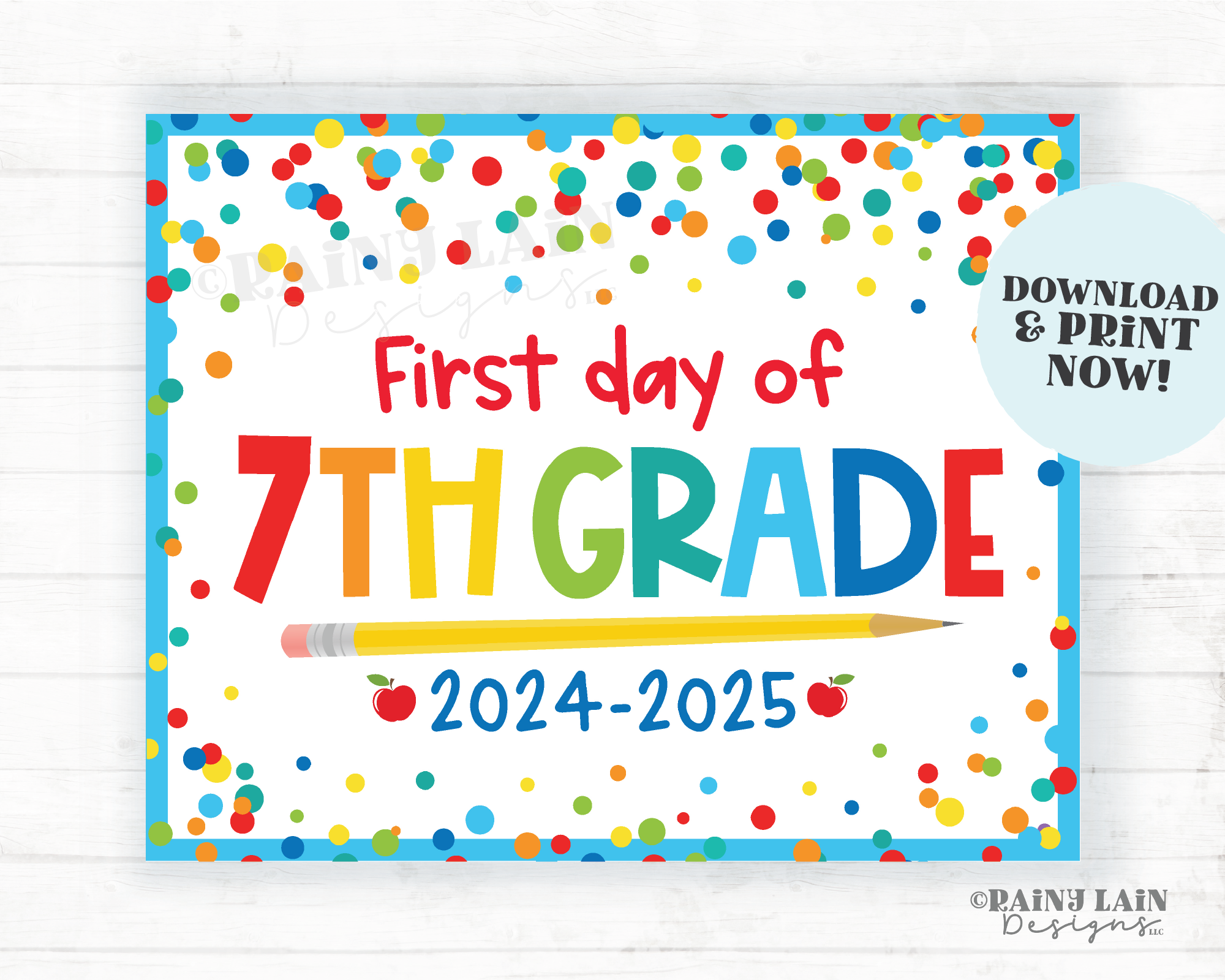 First day of 7th Grade Sign Back to School Printable 1st day of Seventh School Picture Photo Prop Instant Download Blue Confetti