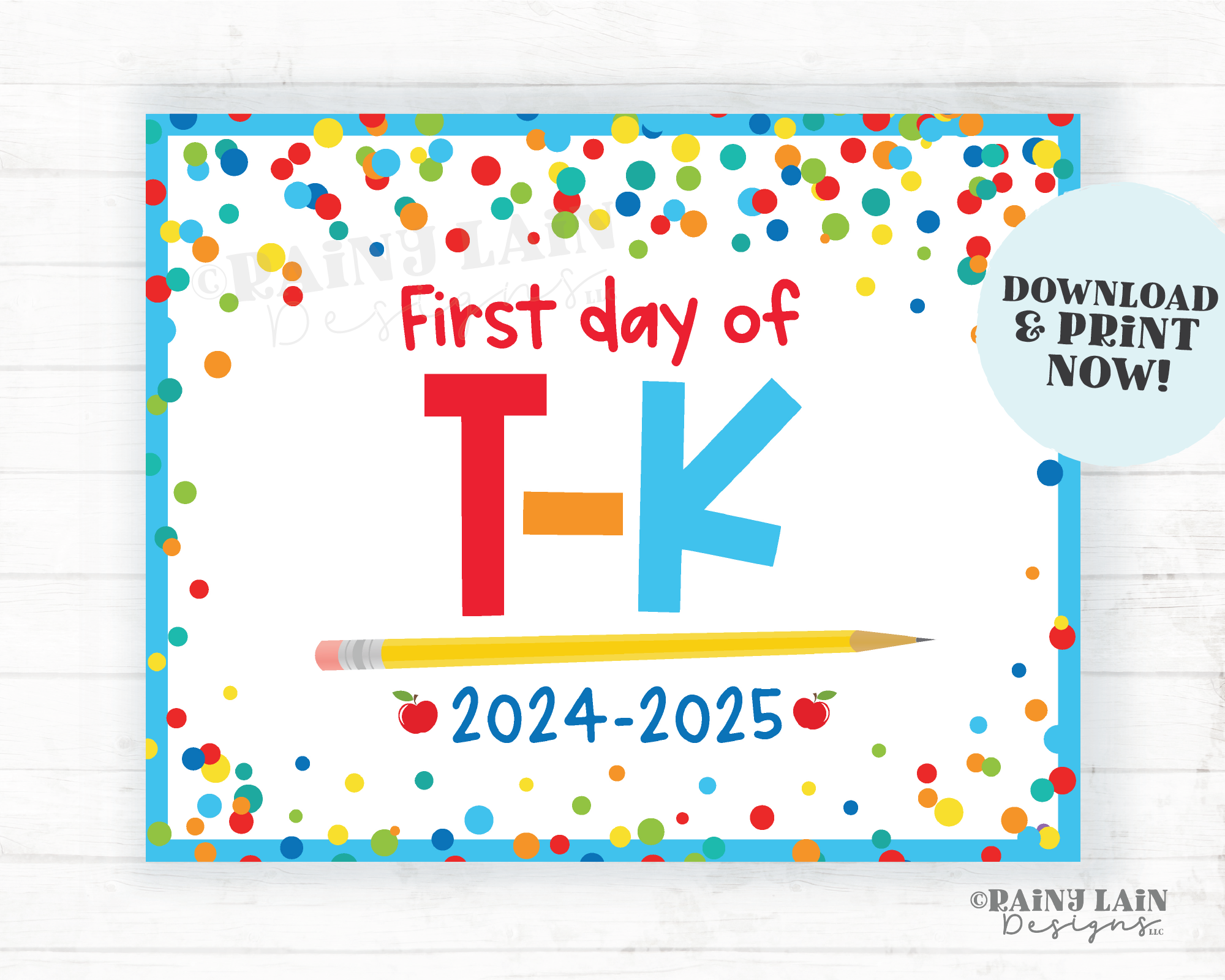 First day of T-K Sign Back to School Printable 1st day of Transitional Kindergarten Picture Photo Prop TK Blue Confetti