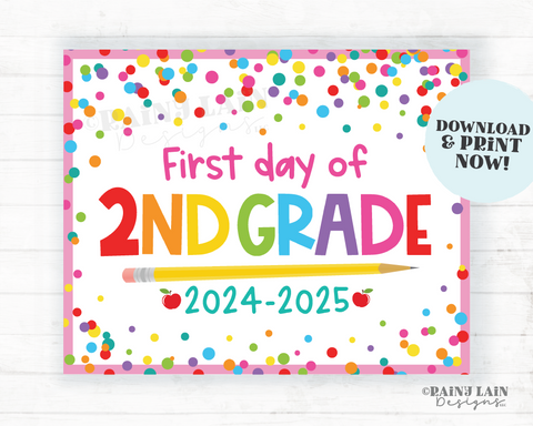 First day of school Sign 1st day of 2nd grade Second grade Back to School Picture Photo Prop Printable, Confetti