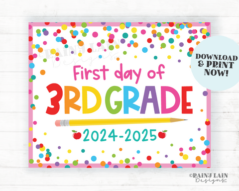 First day of school Sign 1st day of 3rd grade Third grade Back to School Picture Photo Prop Printable Confetti