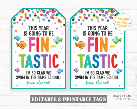 Fin-tastic School Year Tag, Editable, Back to School Goldfish Gift O Fish Ally, 1st, First Day, To Student from Teacher, Confetti, PTO PTA