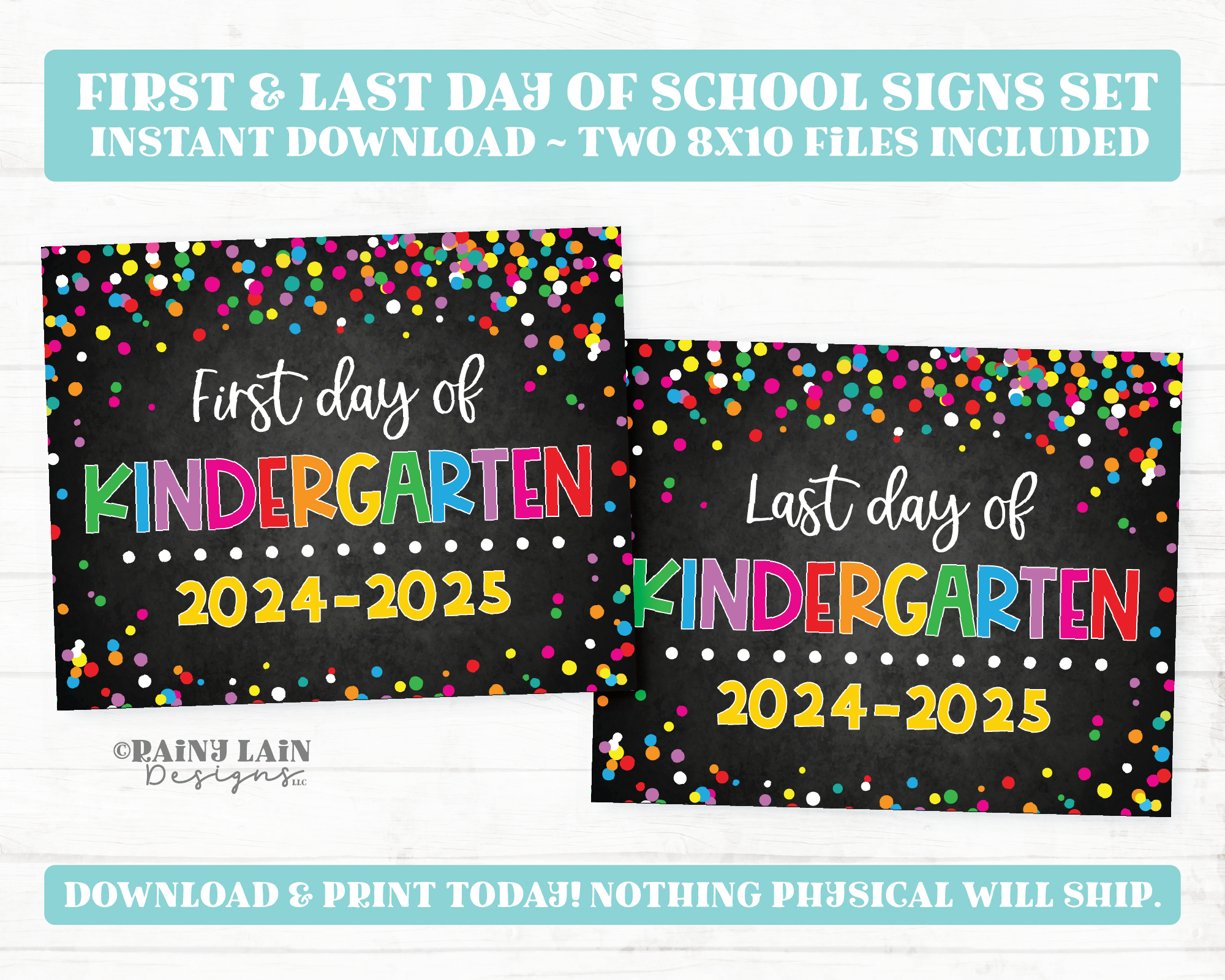 First Day of Kindergarten Sign Last Day of School Sign Set 1st Day of Kinder Printable School Picture Board Back to School Chalkboard