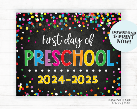 1st day of preschool sign First day of preschool First day of School Back to School Chalkboard Printable 1st Day of School Confetti