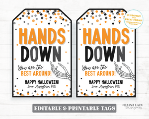 Editable Halloween Gift Tag, Hands Down You're the Best Around, Skeleton, Printable Template, Lotion, Sanitizer, Teacher, Staff, Nurse