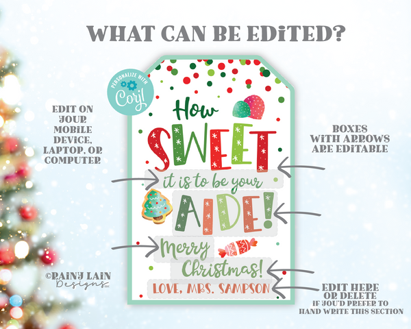 How sweet it is to be your Aide Gift Tag, Teacher's aide, to Student Christmas, Classroom Preschool Holiday School Staff Printable Editable