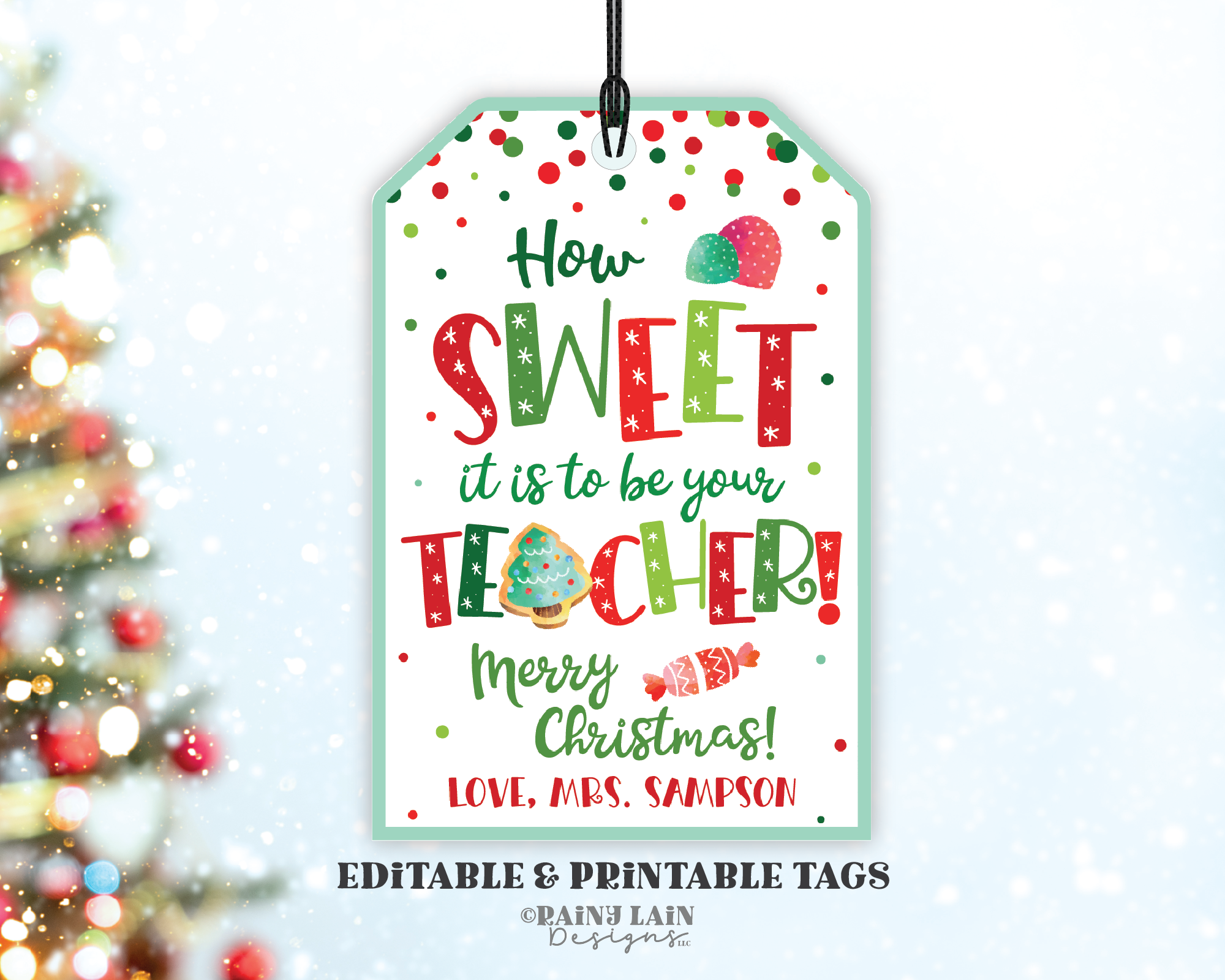 How sweet it is to be your teacher tag From Teacher to Student Christmas Gift Tag Classroom Holiday School Staff Printable Editable