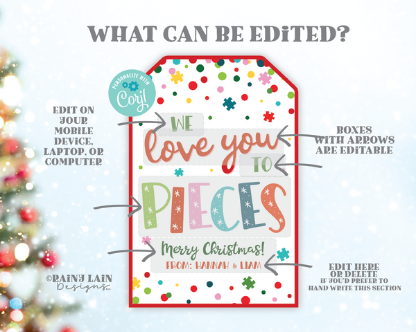 Love You To Pieces Christmas Gift Tag, Printable Puzzle Tag, Editable Holiday Tag, Student, Teacher, School PTO, Classmate