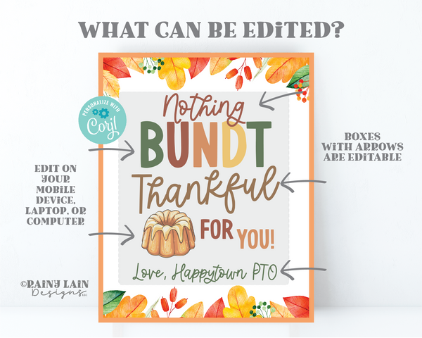 Editable Bundt Cake Sign, Fall Appreciation, Thanksgiving Nothing Bundt Thankful for you, Favor Bundt-ch Teacher Staff Printable Lounge Room