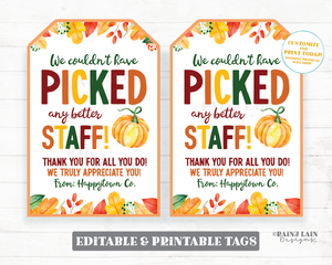 Pumpkin Gift Tag, Picked a Better Staff, Treat Tag, Fall Leaves Autumn, Thanksgiving, Appreciation, Employee, Company Staff, Teacher PTO PTA