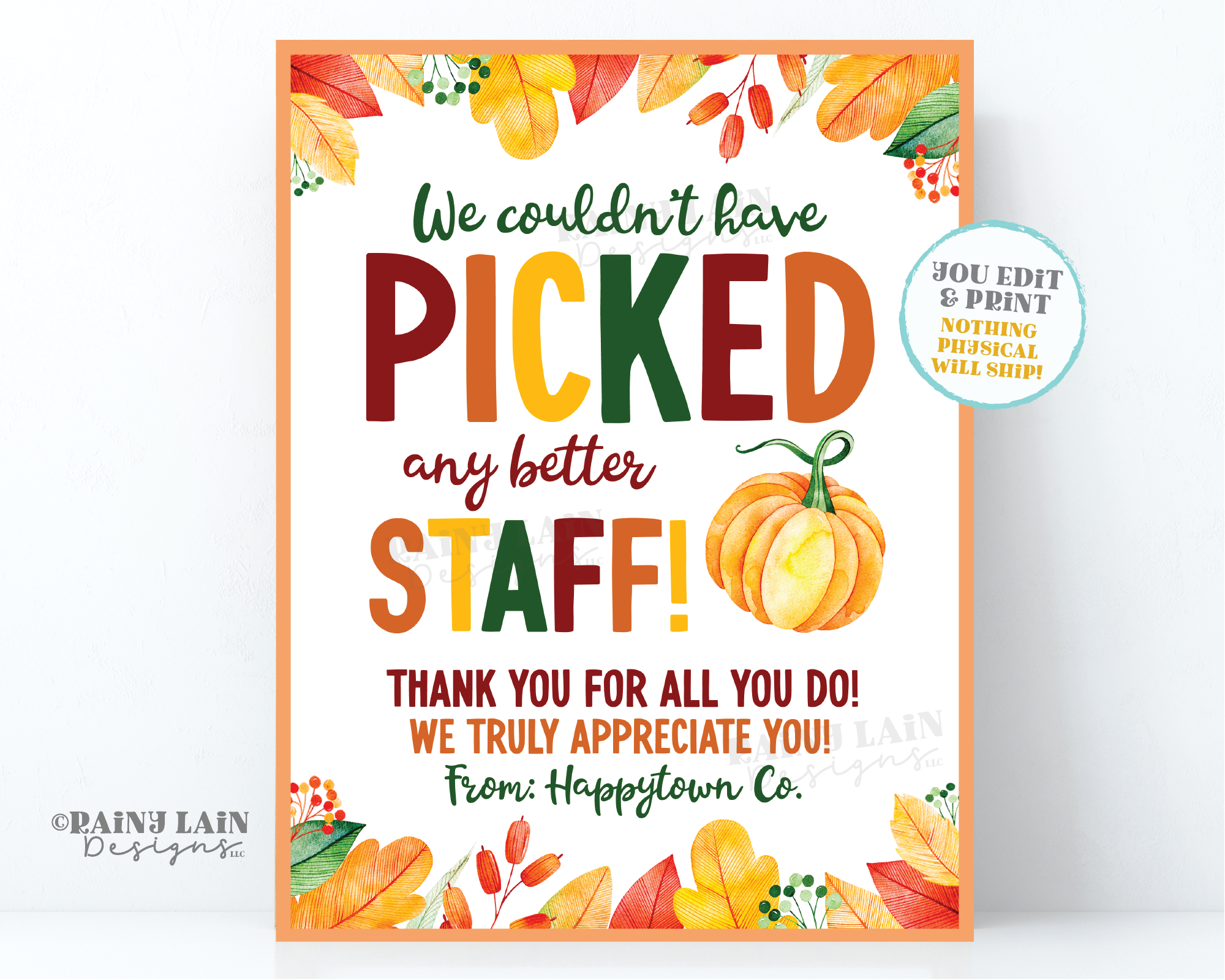 Picked a Better Staff Sign, Pumpkin Treat Table, Fall Leaves Autumn, Thanksgiving, Appreciation, Employee, Company Staff, Teacher PTO PTA