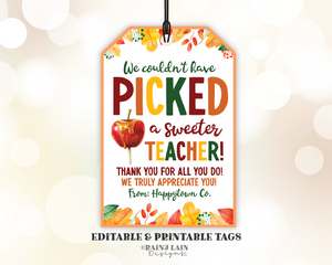 Caramel Apple Gift Tag, Picked a Sweeter Teacher, Fall Leaves Autumn, Thanksgiving, Appreciation, Employee, Staff, Teacher PTO PTA, Kit