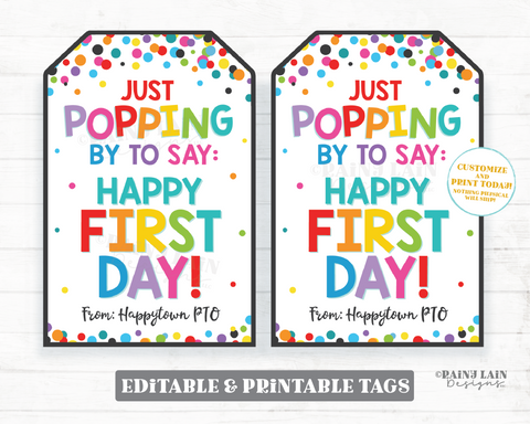 Editable Popping By To Say Happy First Day, 1st, Student Welcome, Meet the Teacher, back to school, popcorn, pop toy, PTO, PTA