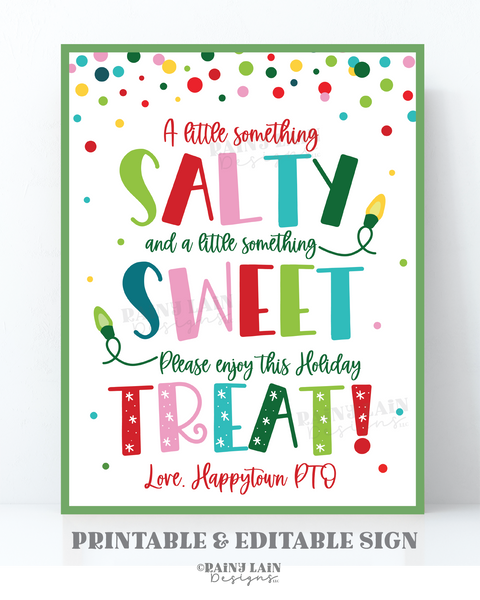 Salty Sweet Treat Sign, Christmas Something Salty and Sweet Holiday Treat, Appreciation, Teammate Employee Staff Room, Lounge PTO School