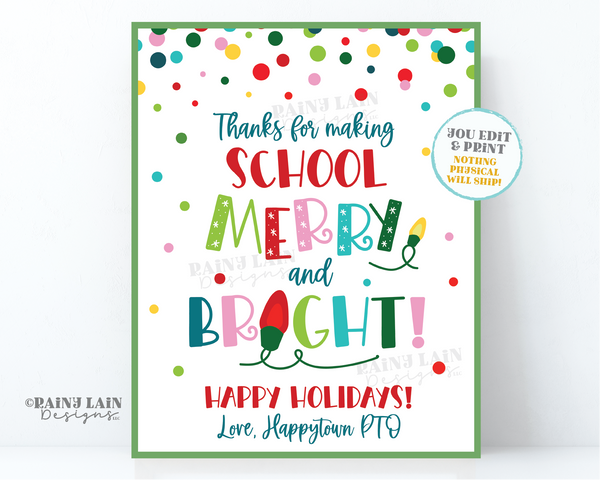 Thanks for making school Merry and Bright Sign or Card Christmas Favor Holiday Appreciation Treat Staff Teacher Principal BreakRoom Lounge