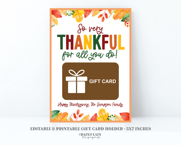 Editable Thanksgiving Gift Card Holder Template, So Very Thankful for you, Teacher, Fall Appreciation, Last Minute Printable Giftcard Holder