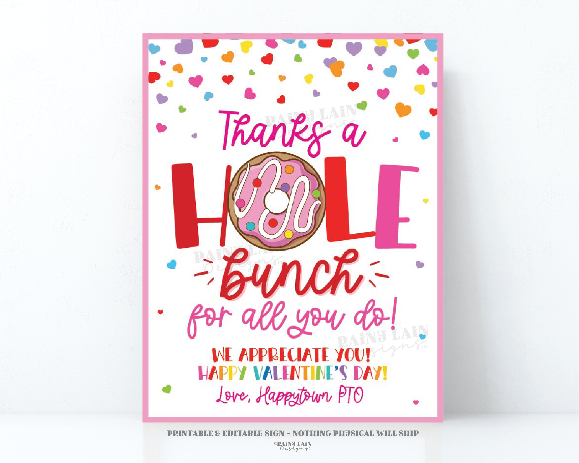 Editable Valentine's Day Donut Sign, Hole Bunch, Appreciate Valentine, Nurse, Staff, Employee, Teacher School PTO, Break Room, Lounge Sign