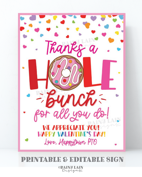 Editable Valentine's Day Donut Sign, Hole Bunch, Appreciate Valentine, Nurse, Staff, Employee, Teacher School PTO, Break Room, Lounge Sign