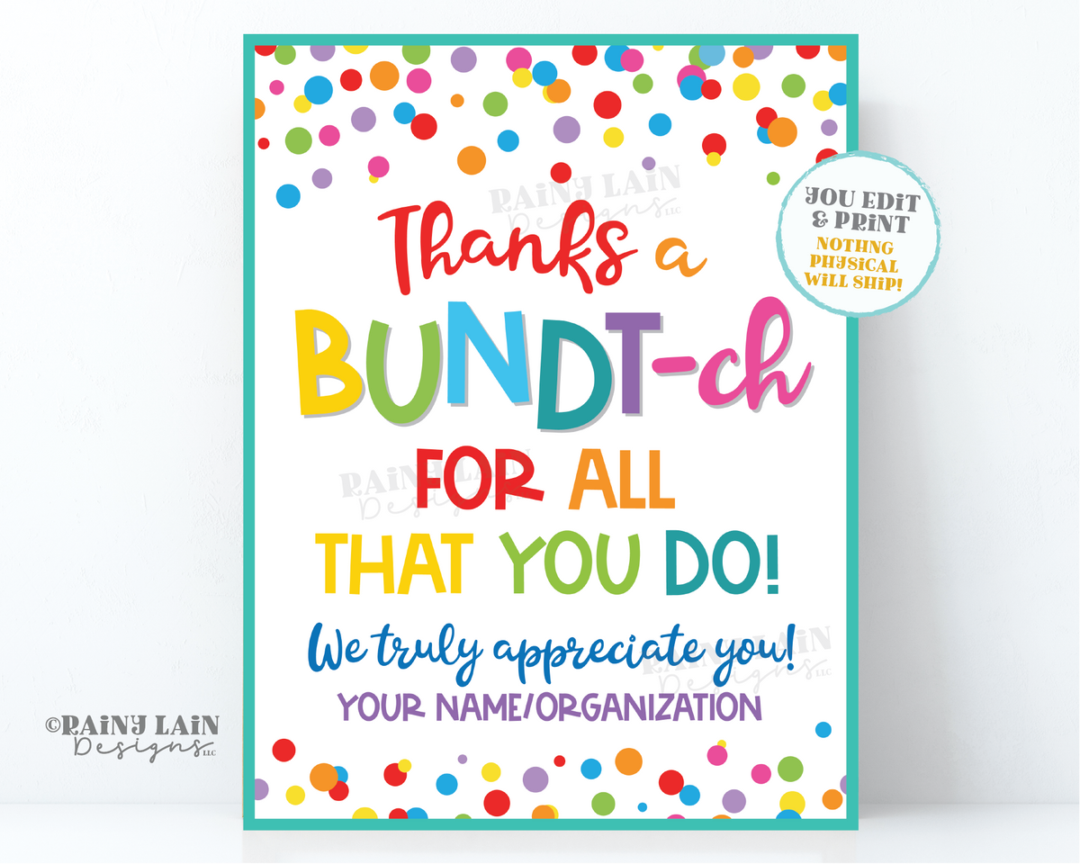 Thanks a Bundtch Sign, We appreciate you Bundt-ch Bundt Cake, Employee ...