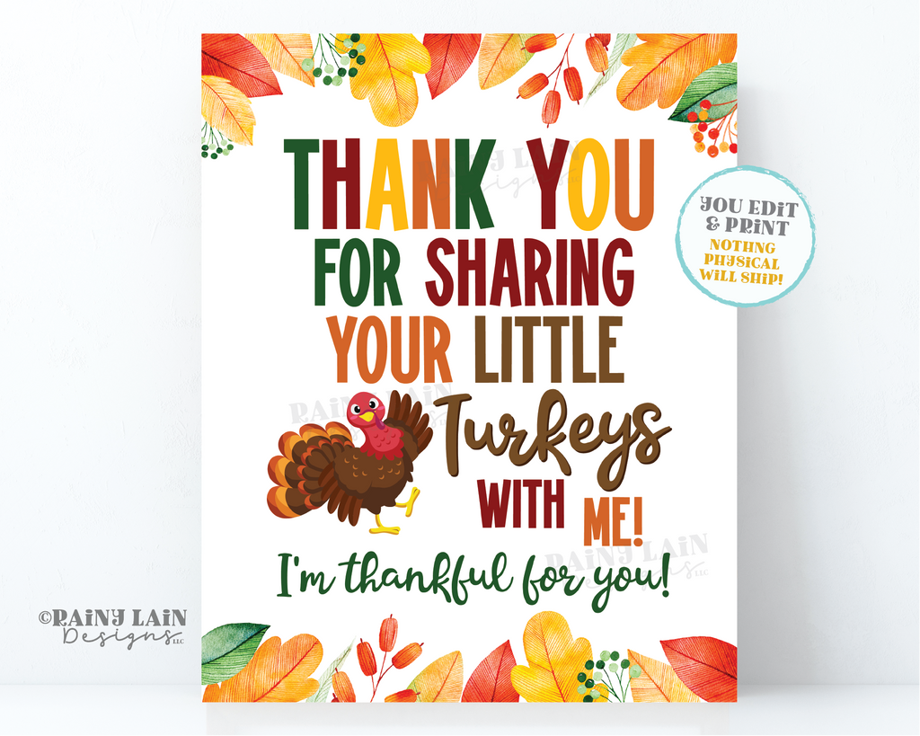 Thanks for Sharing your Little Turkeys Sign Thanksgiving Parent Apprec ...