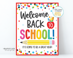 Welcome Back to School Sign, Printable First Day of School, Editable 1st, Classroom Door Sign, Great Year, PTO PTA