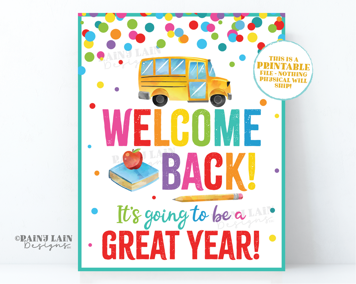 Welcome Back to School Sign Happy First Day of School It's going to be ...