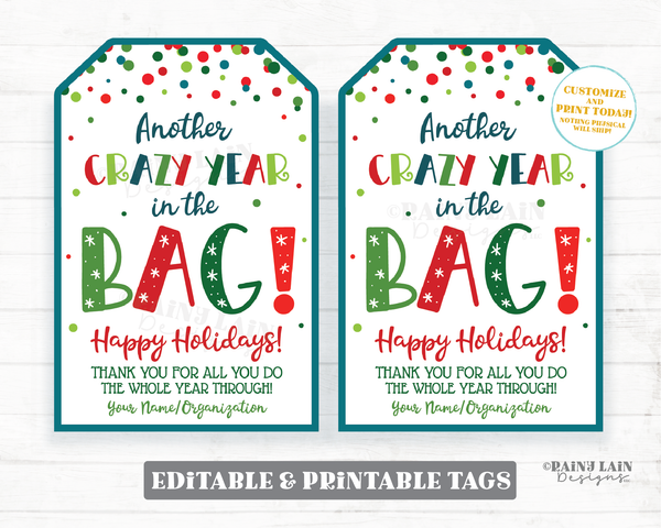 Another Crazy Year in the Bag Tag Holiday Tote Bag Christmas Reusable Bag Gift Tag Grocery Employee Appreciation Company Staff Teacher PTO