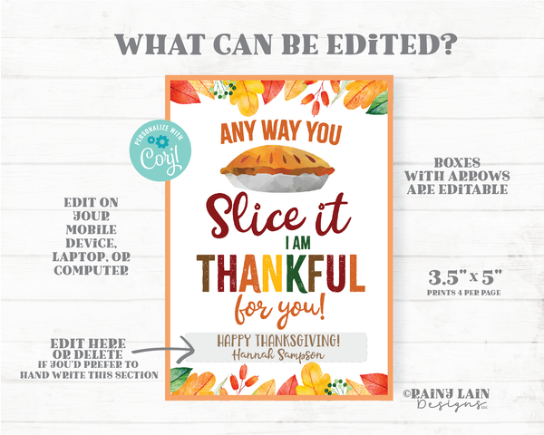 Any way you Slice it Thankful Labels Pie Thank You Pie Gift Tag Appreciation Labels Employee Company Co-Worker Staff Real Estate Teacher