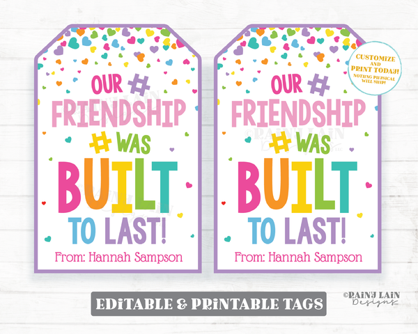 Our Friendship Was Built to Last Tag Building Blocks Puzzle Piece Printable Preschool Valentines Non-Candy Classroom Editable